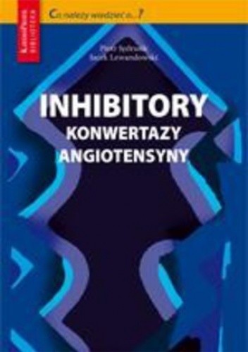 Inhibitory konwertazy angiotensyny