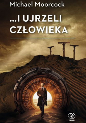 …i ujrzeli człowieka