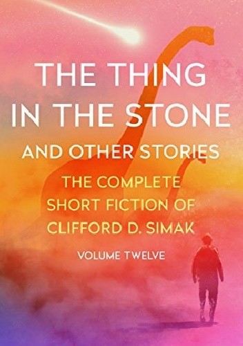 The Thing in the Stone and Other Stories