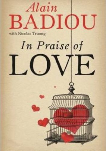 In Praise of Love