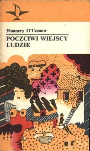 Poczciwi wiejscy ludzie. Opowiadania