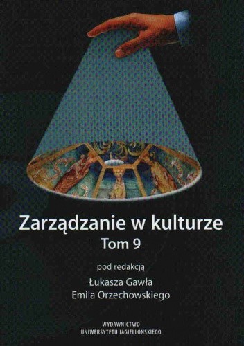 Zarządzanie w kulturze. Tom 9