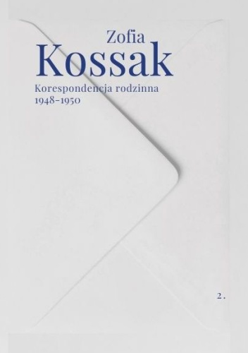 Korespondencja rodzinna 1948-1950. Tom 2