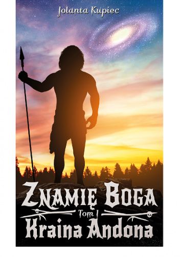 Znamię Boga. Tom I. Kraina Andona