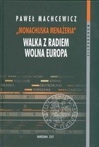 Monachijska menażeria Walka z Radiem Wolna Europa