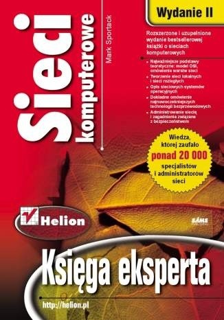 Sieci komputerowe. Księga eksperta.