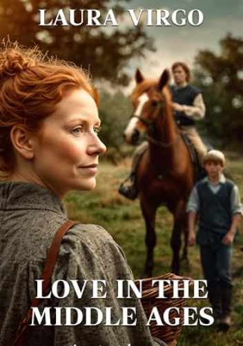 Love In The Middle Ages