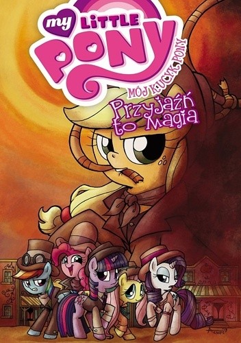 Mój Kucyk Pony - Przyjaźń to magia, tom 7