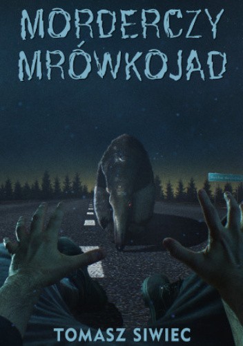 Morderczy mrówkojad