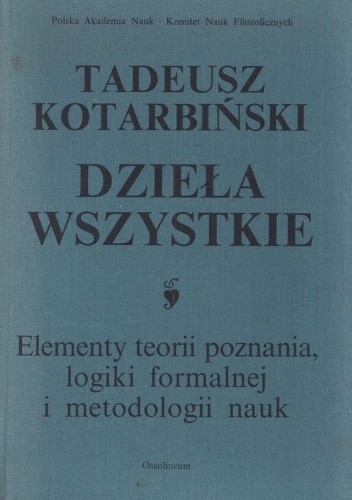 Elementy teorii poznania, logiki formalnej i metodologii nauk