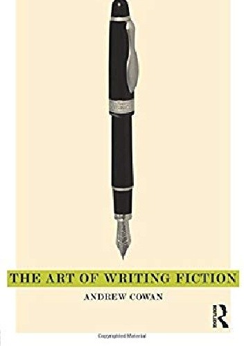 The Art of Writing Fiction