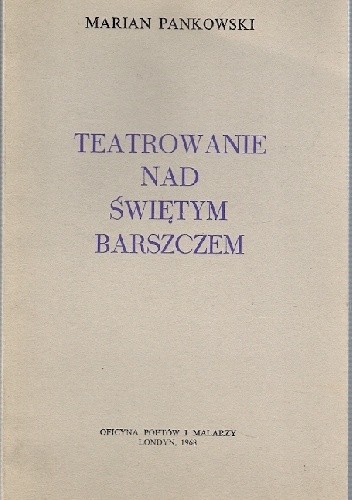 Teatrowanie nad świętym barszczem