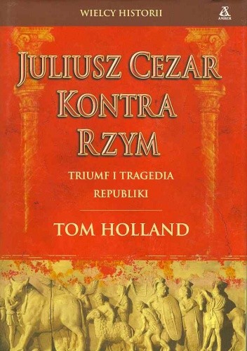 Juliusz Cezar kontra Rzym, Triumf i tragedia republiki