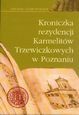 Kroniczki rezydencji Karmelitów Trzewiczkowych w Poznaniu