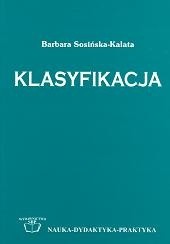 Klasyfikacja: struktury organizacji wiedzy, piśmiennictwa i zasobów informacyjnych