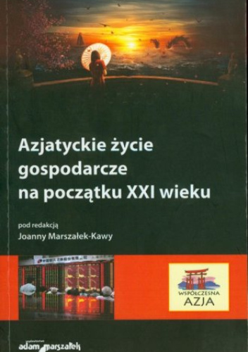 Azjatyckie życie gospodarcze na początku XXI wieku