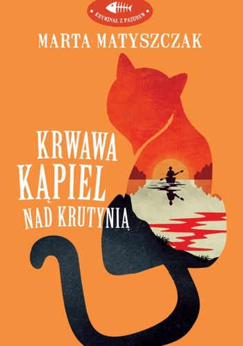 Krwawa kąpiel nad Krutynią