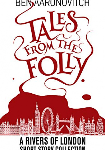 Tales from the Folly