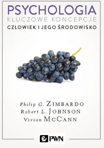 Psychologia. Kluczowe koncepcje. Tom 5. Człowiek i jego środowisko