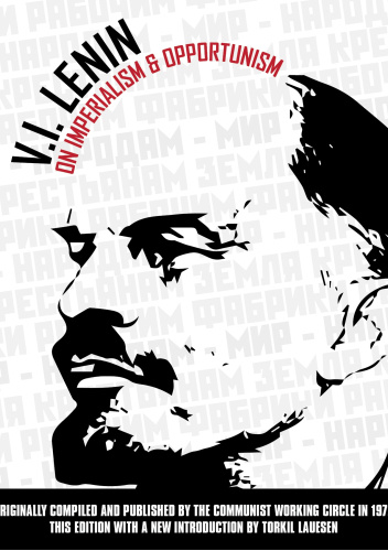 On Imperialism & Opportunism
