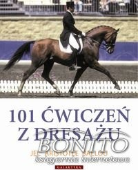 101 ćwiczeń z dresażu dla konia i jeźdźca