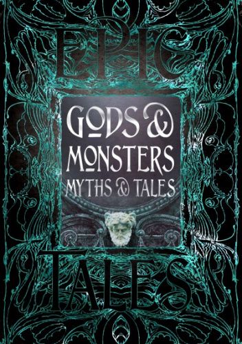Gods & Monsters Myths & Tales