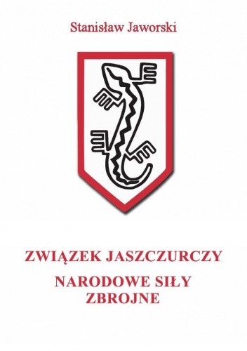 Związek Jaszczurczy. Narodowe Siły Zbrojne