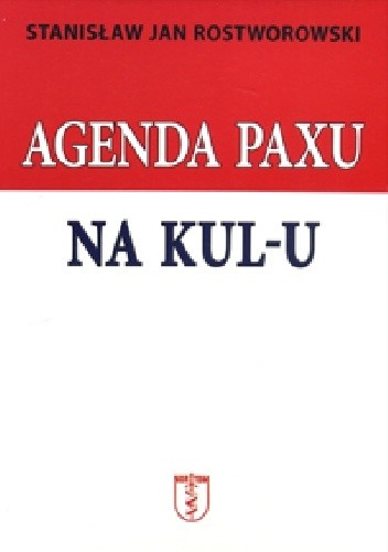 Agenda Paxu na KUL-u czyli Koło Społeczno-Postępowe Studentów Katolickiego Uniwersytetu Lubelskiego