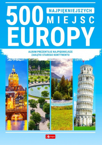 500 najpiękniejszych miejsc Europy