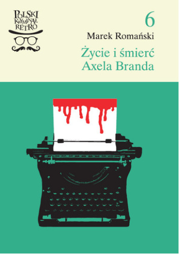 Życie i śmierć Axela Branda