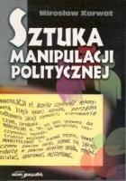 Sztuka manipulacji politycznej