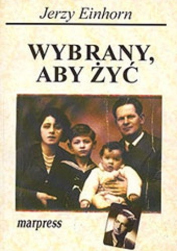 Wybrany, aby żyć: wspomnienia