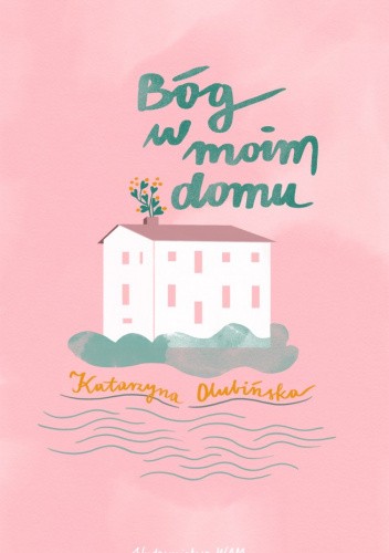 Bóg w moim domu
