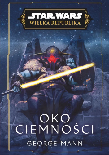 Star Wars: Wielka Republika: Oko Ciemności