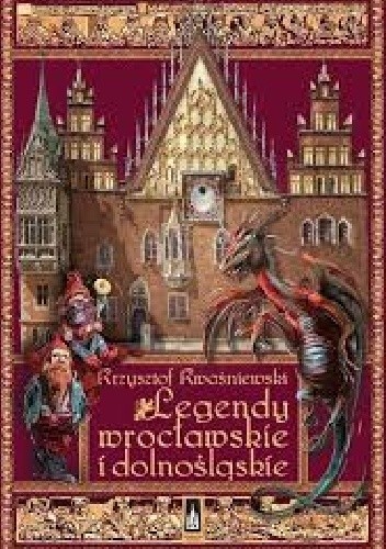 Legendy wrocławskie i dolnośląskie