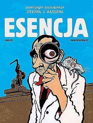 Przebiegłe dochodzenie Ottona i Watsona #1: Esencja