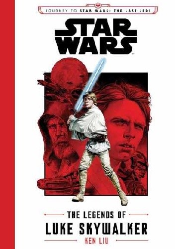 The Legends of Luke Skywalker