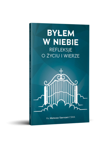 Byłem w Niebie