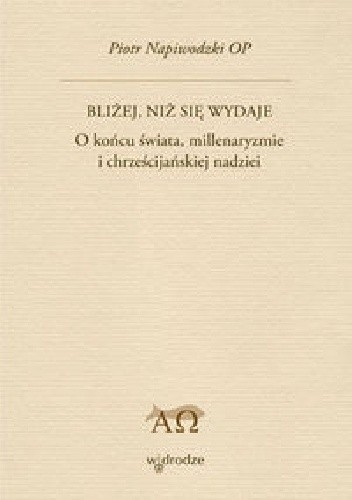 Blizej, niż się wydaje