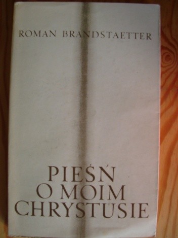 Pieśń o moim Chrystusie