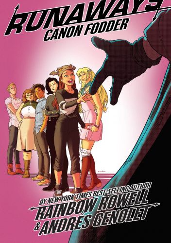 Runaways Vol. 5: Cannon Fodder