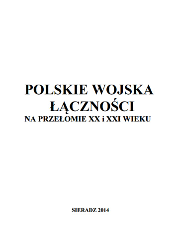 Polskie wojska łączności na przełomie XX i XXI wieku
