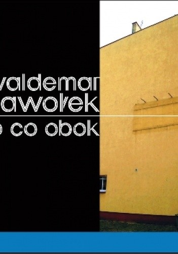 To co obok