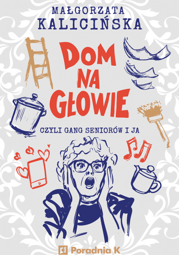 Dom na głowie