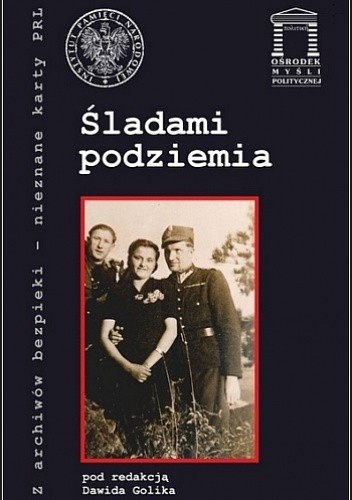 Śladami podziemia. Działalność niepodległościowa w rejonie Tęgoborza w latach 1939–1953