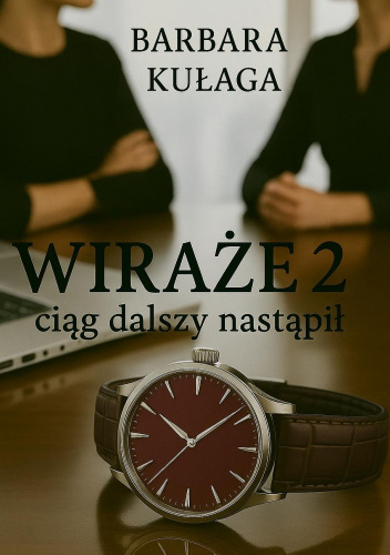 Wiraże 2 : ciąg dalszy nastąpił