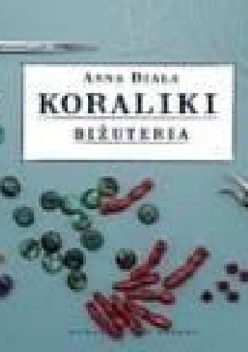 Koraliki. Biżuteria