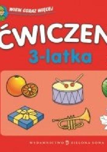 Ćwiczenia 3-latka. Wiem coraz więcej