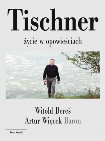 Tischner: Życie w opowieściach