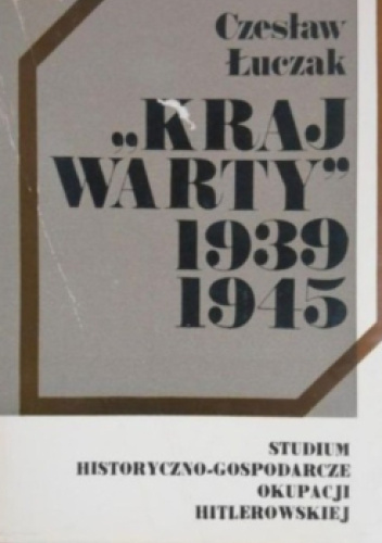 "Kraj Warty" 1939 1945